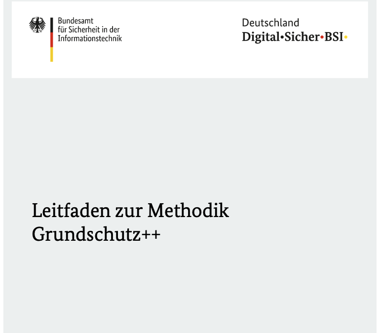 Grundschutz++ – Funktionsweise, aktueller Stand und Methodik im Detail