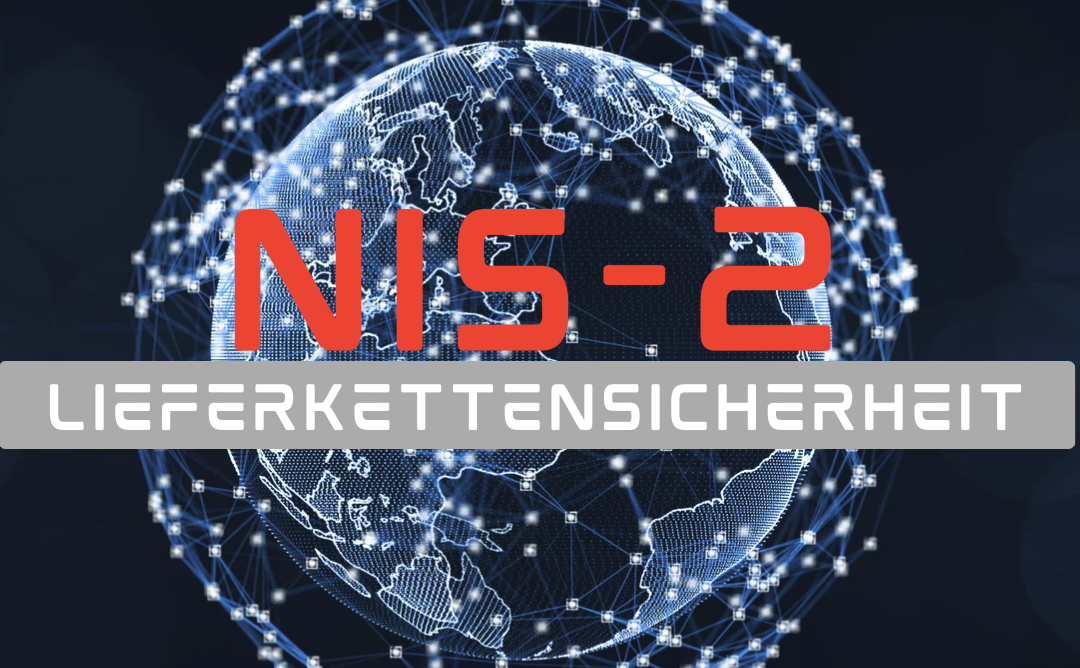 NIS-2 und Lieferkettensicherheit: Umsetzungsempfehlungen und innovative Lösungen für Unternehmen